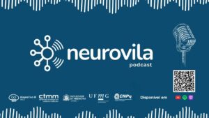 lançamento do podcast NeuroVila no Youtube (