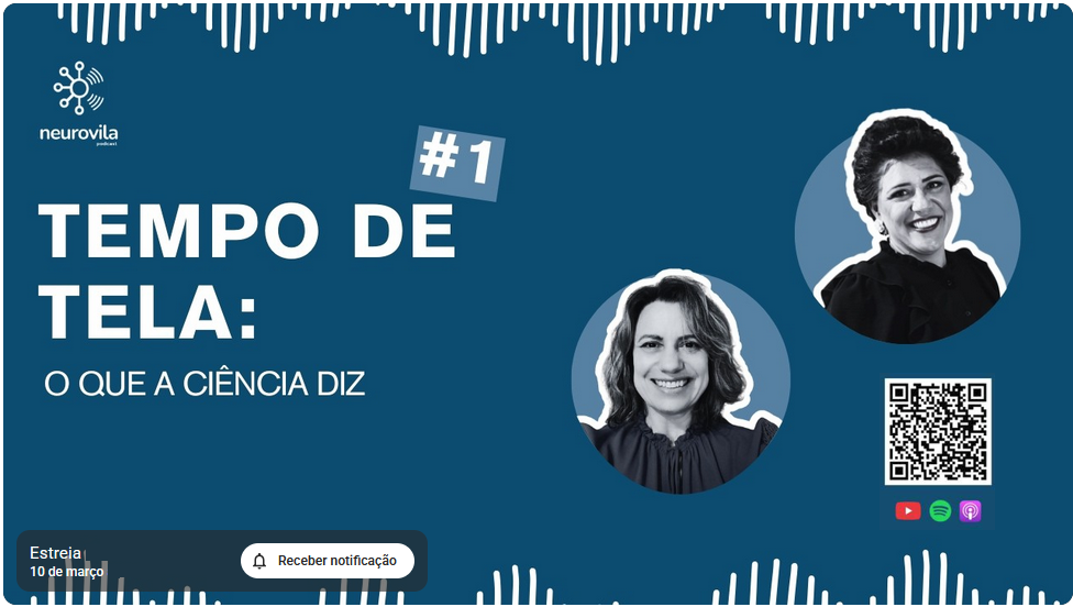 Podcast NeuroVila ep. 01 Tempo de Tela