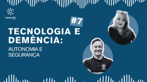 Alzheimer e demências: diagnóstico e prevenção